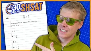 SHSAT 2024 | Test A | Problem 68 - IN 30 SECONDS OR LESS