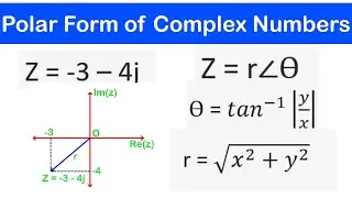 04 - How to Represent Complex Numbers in Polar Form
