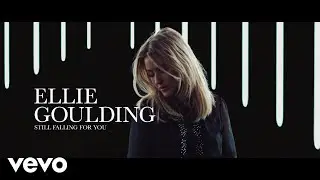 Ellie Goulding - Still Falling For You (From 