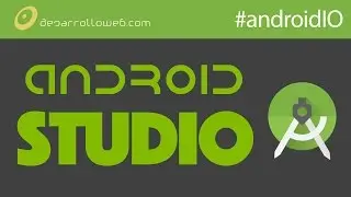 Entorno de desarrollo con Android Studio 