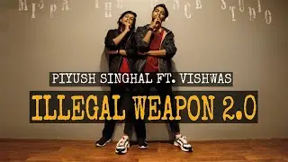 ILLEGAL WEAPON 2.0 ll Piyush Singhal ft. Vishwas ll Street Dancer 3D ll Dance Choreography ll Mispa