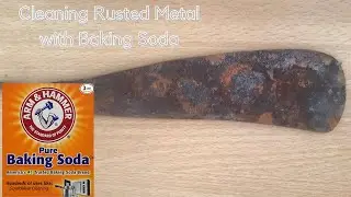Cleaning Rusted Metal with Baking Soda