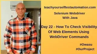 How To Check Visibility Of Web Elements Using WebDriver Commands
