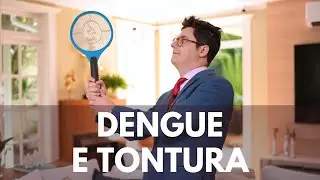 Descubra: Dengue e Tontura - Existe Ligação? | Dr.Tontura Responde
