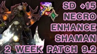 Necrolord Enhancement Shaman - +15 Sanguin Depths (SD) 9.2 (2nd week)