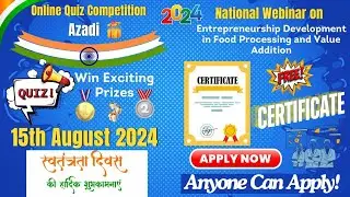 Quiz Competition on Azadi for Independence Day Exciting Prizes |Webinar Entrepreneurship Development