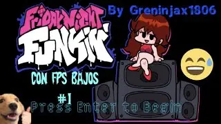 Friday Night Funkin con FPS bajos (hard) #1 | Greninjax1806