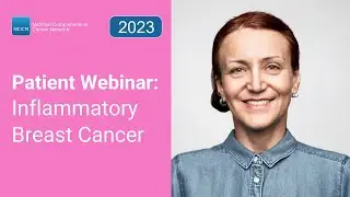 NCCN Patient Webinar: Inflammatory Breast Cancer