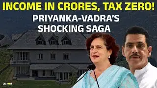 Shocking Property Saga of Priyanka Gandhi & Robert Vadra | PG's Election Affidavit Spills The beans