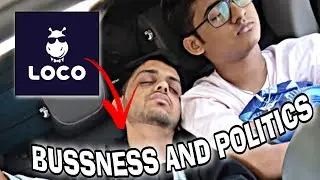 SouL not playing Loco Event l Business aur politics