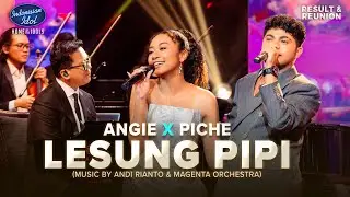 ANGIE X PICHE X ANDI RIANTO - LESUNG PIPI (Raim Laode) - RESULT & REUNION - Indonesian Idol 2025