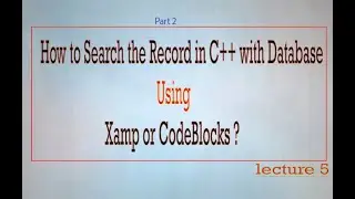 How to search a specific Record  from database by taking input from user in Codeblocks|C++ | Part 2