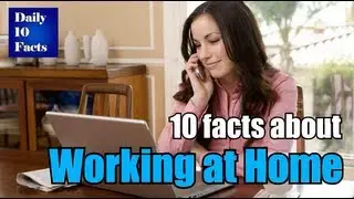 10 facts about Working at Home