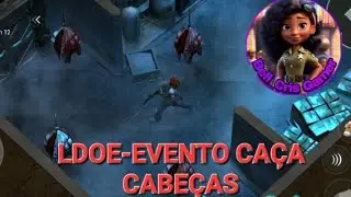 LDOE - EVENTO CAÇA CABEÇAS/BUNKER ALFA/FAZENDA - LAST DAY ON EARTH SURVIVAL