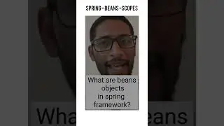 في الجافا سبرنج فريمورك ما هي ال spring beans scopes