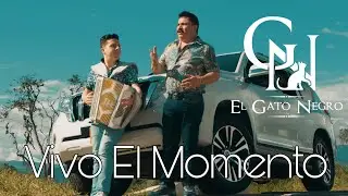 El Gato Negro - Vivo El Momento | Video Oficial