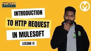 EP11 - Introduction to HTTP REQUEST in @mulesoftvids with @sfdcpanther #sfdcpanther #mulesoft