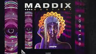 Maddix- Ecstasy (MAPE Bootleg)