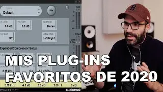 Mis plug-ins favoritos de 2020 [My Plug-In Baby]