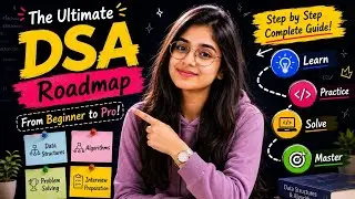 DSA Roadmap 2026 for Placements & Coding Interviews | Data structures and Algorithms Full Guide