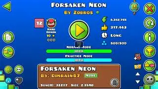 Forsaken Neon by Zobros 100% (FORMER HARDEST)