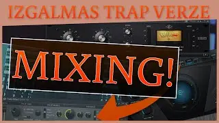 Így Keverj Izgalmas TRAP Verzét! 🔥7 Tipp!🔥