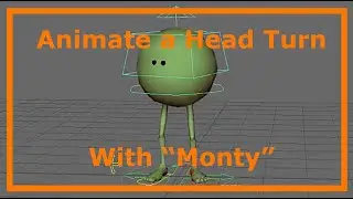 Animate a Basic Head Turn with Monty