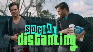 Social Distancing - Short film