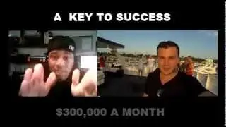 A Key To Success by $70,000/$300,000 a MONTH MONEY MAKERS