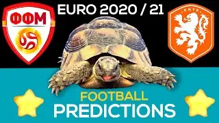 UEFA Euro 2020 ⚽ Football Prediction 2021 🐢 North Macedonia vs Netherlands