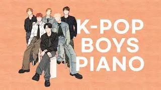 K-POP Boy Groups Piano Collection #1 | Kpop Piano Cover