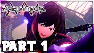 SCARLET NEXUS Walkthrough PART 1 - Yuito Sumeragi Story (XBOX SERIES X|S 1440p)