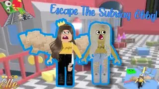 ROBLOX ESCAPE THE SUBWAY OBBY! | Elle