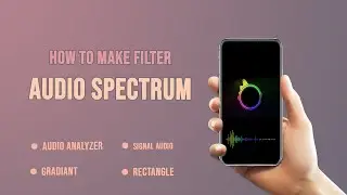 Audio Spectrum - Instagram Filter - Spark AR Studio - [ Tutorial ]