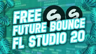 FREE FLP | FUTURE BOUNCE / FUTURE HOUSE Mike Williams / Brooks Style ( FL STUDIO 20 + FREE FLP)