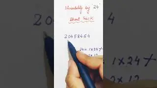 #Divisibilty by 24#Short Trick#All government exams #rrb,Bank,SSC CGL etc#short#shorts