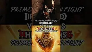 Ironclad vs His Victims #edit #youtubeshorts #shorts #viralvideo #like #subscribe #views #idk