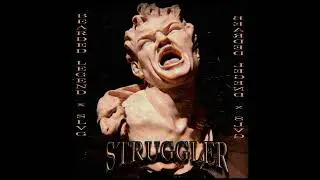 BEARDED LEGEND - STRUGGLER (PROD. SLVG)
