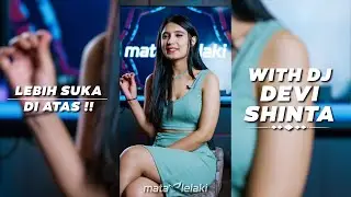 ENERJIK, DJ DEVI SHINTA SUKA DI ATAS | JAWAB CEPAT | TALK WITH DJ EPS 5 PART 2