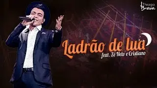 THIAGO BRAVA - LADRÃO DE LUA - (Part. Zé Neto e Cristiano) (DVD TUDO NOVO DE NOVO)