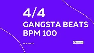 4/4 GANGSTA BEATS 100 BPM v3 | Trap/Rap Instrumental Beat Freestyle | Rap Beats Rap Freestyle Beat