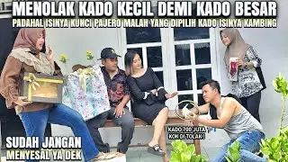 BOS BESAR BAWA KADO KECIL DITOLAK & MEMILIH KADO BESAR, PADAHAL ?