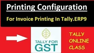Printing Configuration/Print Invoice in Tally.ERP9/S.NO-157