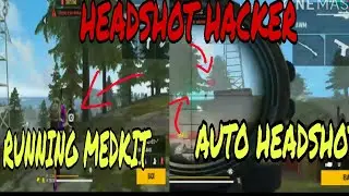 HACKER IN FREE FIRE|OMG|HEADSHOT HACK|RUNNING MEDKIT HACK|ENEMY PREJUDGE HACK.IN TAMIL