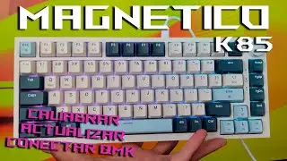 ATTACK SHARK K85 ACTUALIZACION Y CALIBRACION DE TECLADO MAGNETICO
