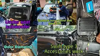 Swift type 3 | Sun control film | under seat subwoofer | door damping | Batman mirror cover