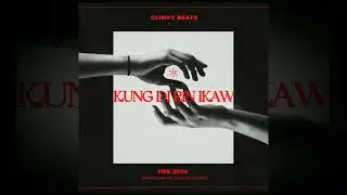 Kung Di 'Rin Ikaw - Clinxy (Audio)