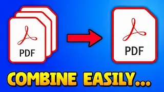 How To Combine PDF Files Into One | How To Merge PDF Files Into One