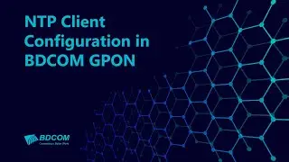 NTP Client Configuration in BDCOM GPON OLT