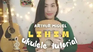 Lihim | Arthur Miguel | Ukulele Tutorial | Easy chords | For beginners